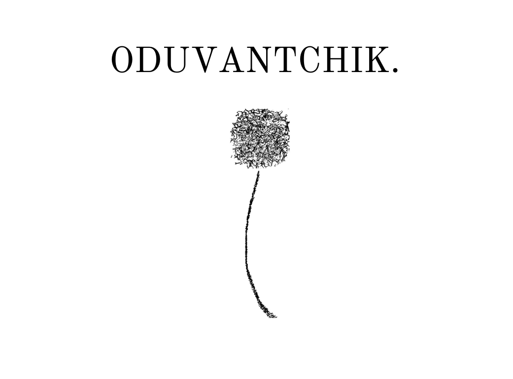 ODUVANTCHIK.